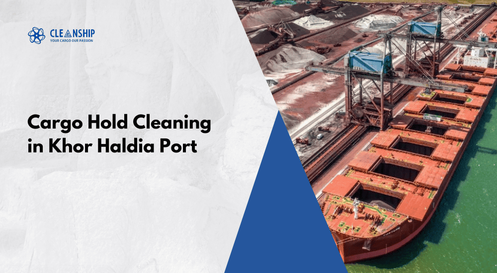 Cargo Hold Cleaning in Khor Haldia Port