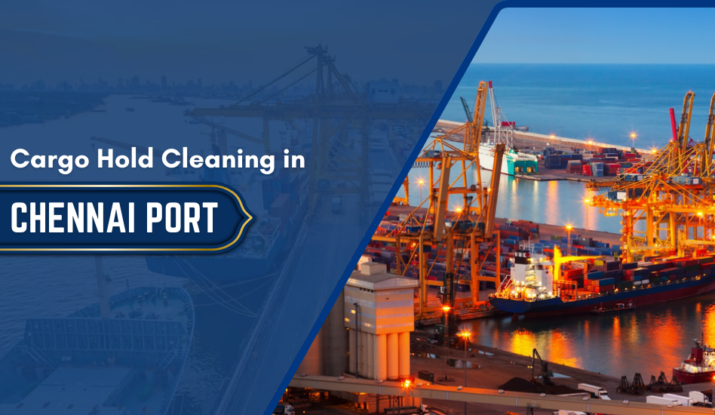Cargo Hold Cleaning in Chennai Port