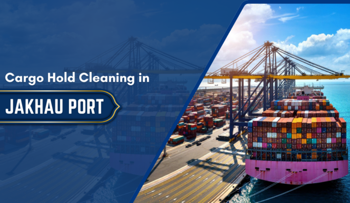 Cargo Hold Cleaning in Jakhau