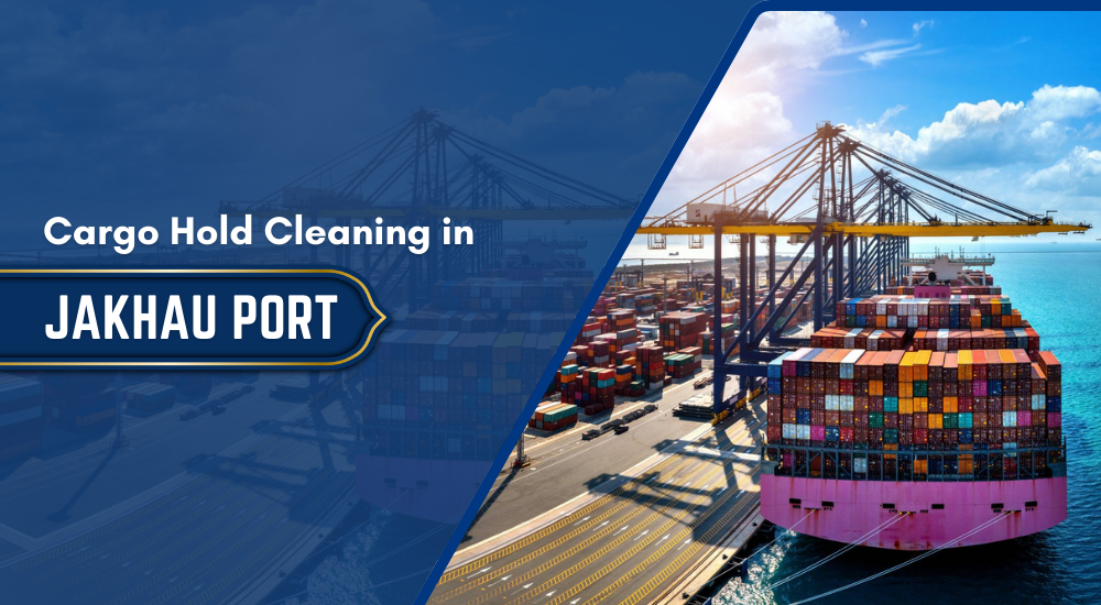 Cargo Hold Cleaning in Jakhau