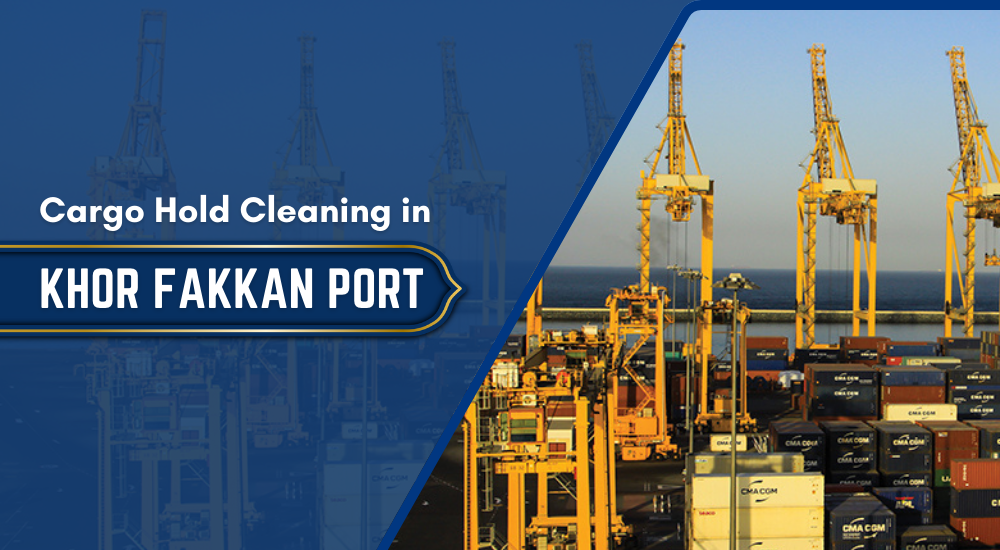 Cargo Hold Cleaning in Khor Fakkan Port