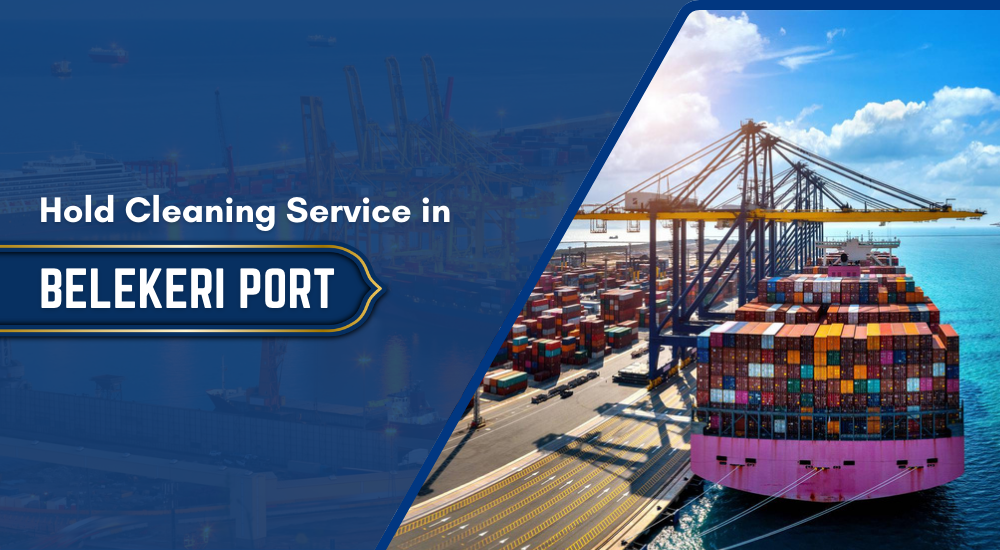 Hold Cleaning Service in Belekeri Port