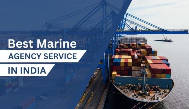 Best Marine Agency Service in India