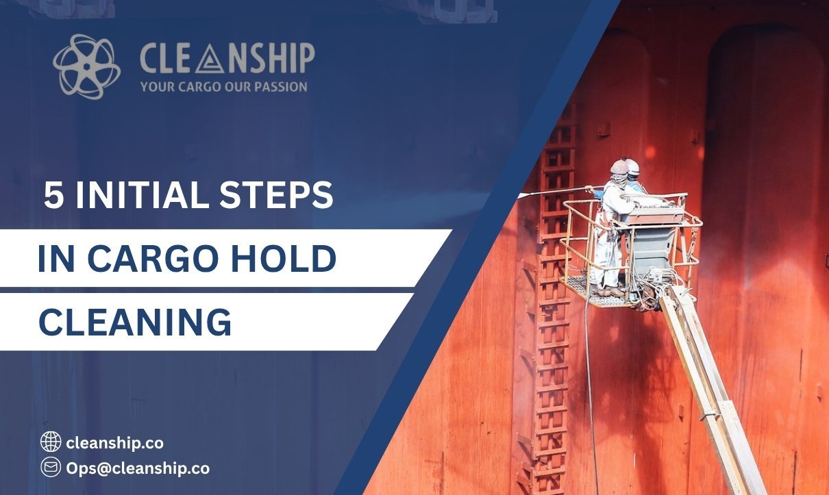 Initial steps in cargo hold cleaning