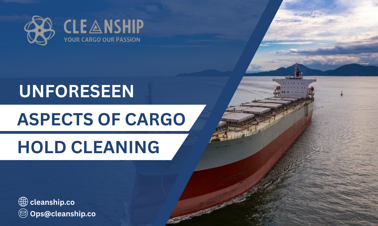 Unforeseen Aspects of Cargo Hold Cleaning