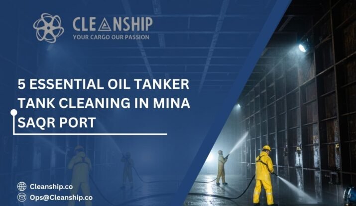 Oil tanker tank cleaning in Mina Saqr Port for safe and efficient operations