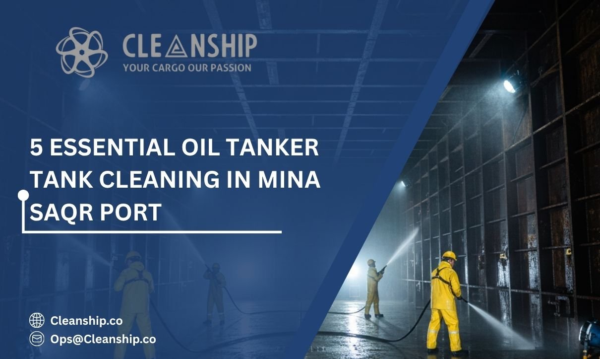 Oil tanker tank cleaning in Mina Saqr Port for safe and efficient operations