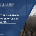 5 Essential Ship Hold Cleaning Services in Hamriya Port