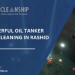 5 Powerful Oil Tanker Tank Cleaning in Rashid Port