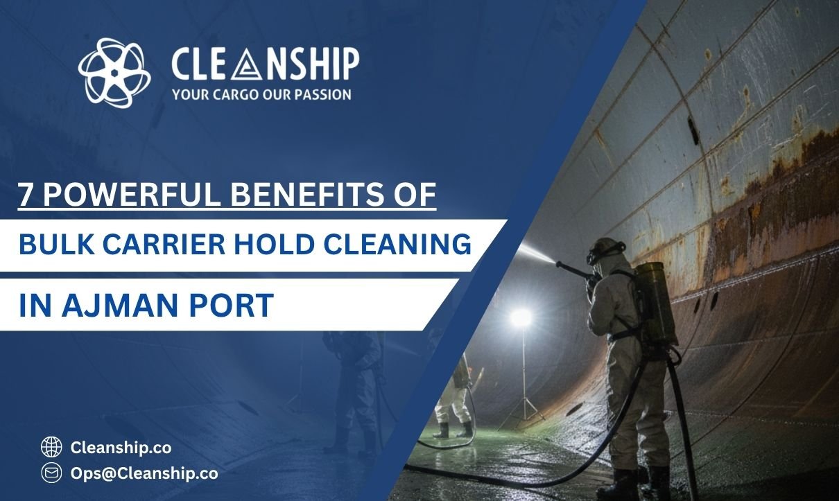 Bulk carrier hold cleaning in Ajman Port for safe and efficient cargo operations