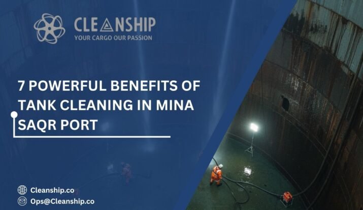 Tank cleaning in Mina Saqr Port for safe and efficient marine operations