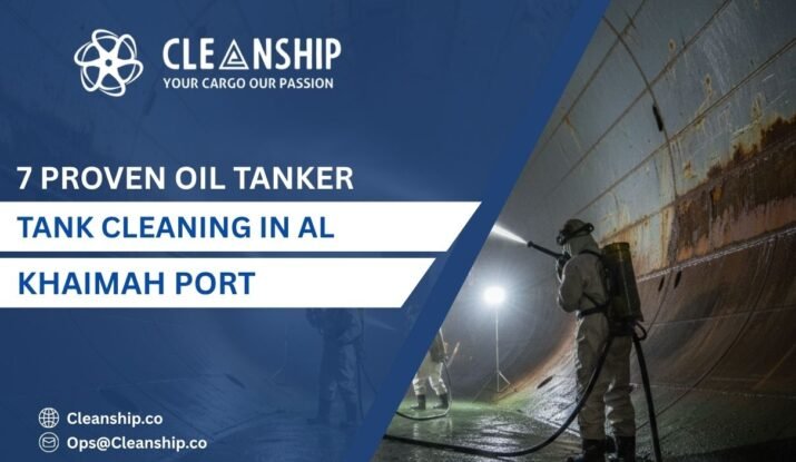 Oil tanker tank cleaning in Al Khaimah Port for safe and efficient operations