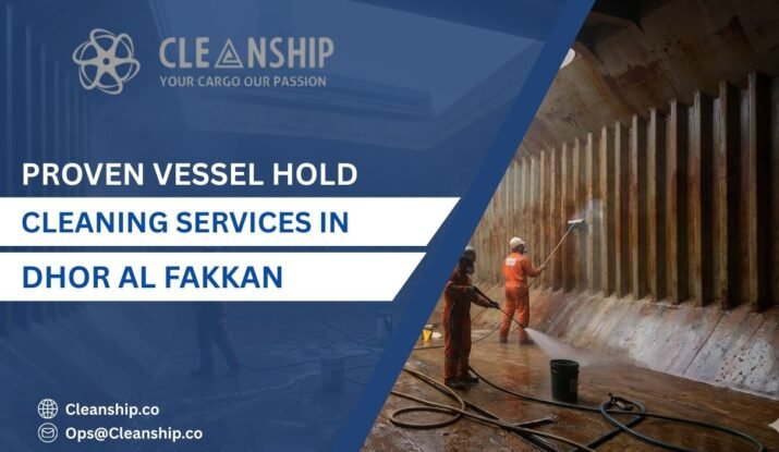 Vessel hold cleaning services in Dhor Al Fakkan port