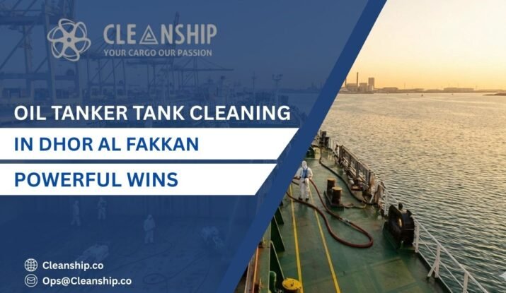 Oil tanker tank cleaning in Dhor Al Fakkan port