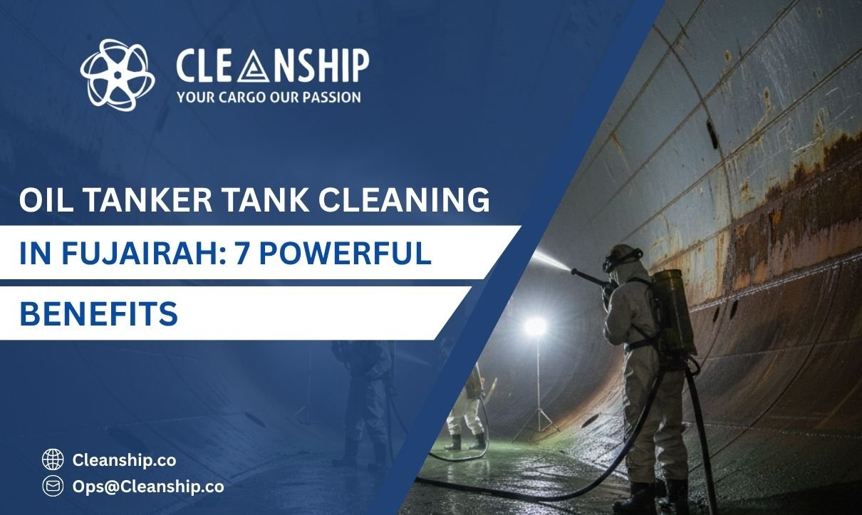 Oil tanker tank cleaning in Fujairah Port for safe and efficient operations