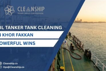 Oil Tanker Tank Cleaning in Khor Fakkan Safety