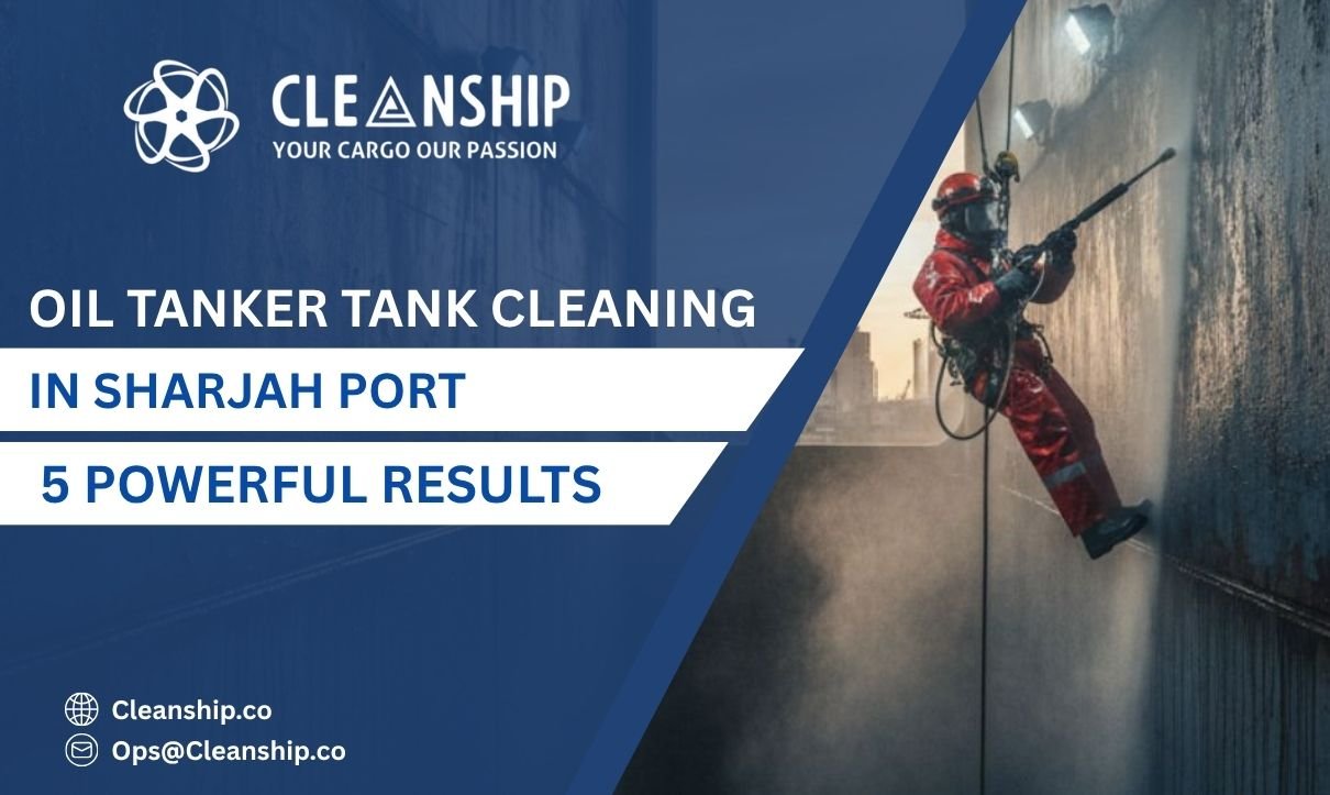 Oil tanker tank cleaning in Sharjah Port for safe and efficient operations