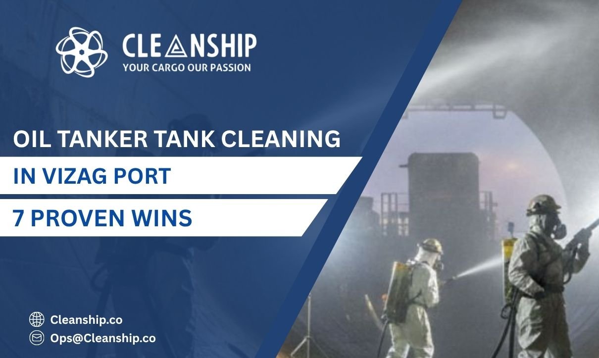 Oil tanker tank cleaning in Vizag Port for safe and efficient operations