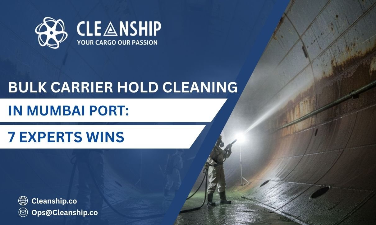 Bulk carrier hold cleaning in Mumbai Port for safe and efficient cargo operations