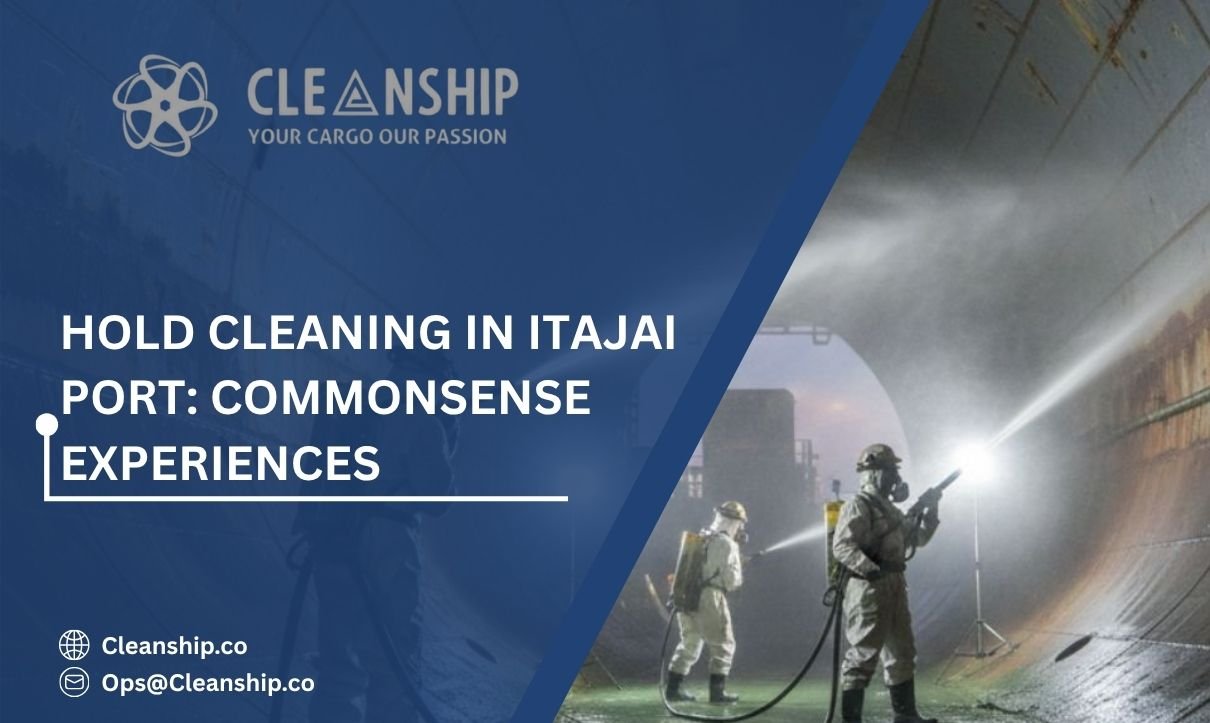 Cargo hold cleaning at Itajai Port for safe and efficient shipping