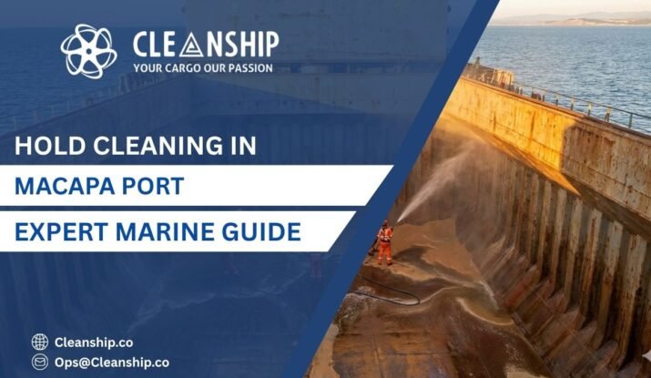Cargo hold cleaning at Macapa Port for safe and efficient shipping