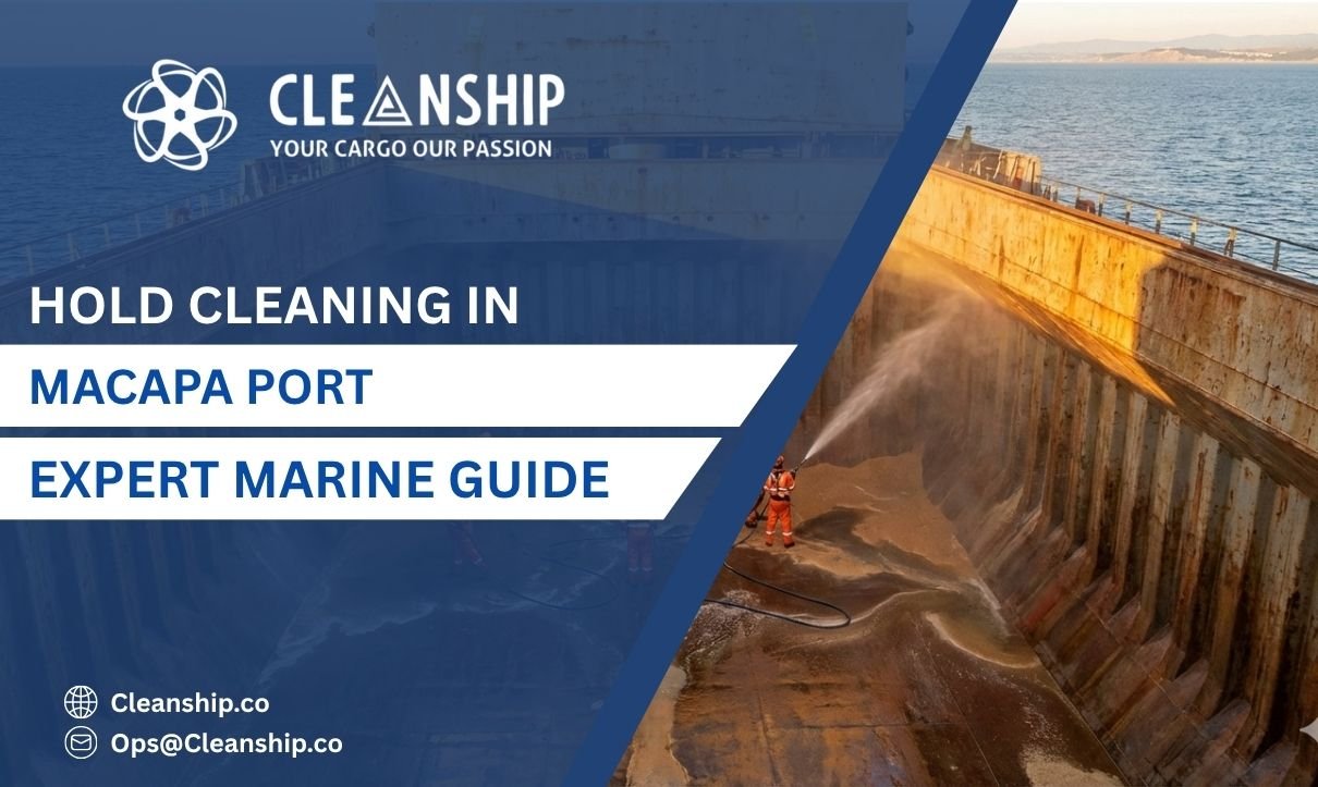 Cargo hold cleaning at Macapa Port for safe and efficient shipping