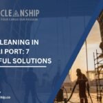 Hold Cleaning in Mumbai Port: 7 Powerful Solutions