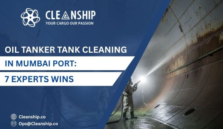 Oil tanker tank cleaning at Mumbai Port for safe and efficient operations