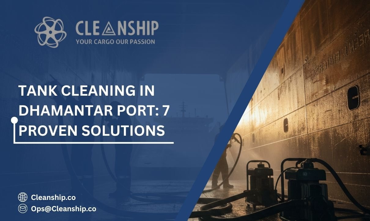 Tank cleaning operations at Dhamantar Port for safe and efficient shipping
