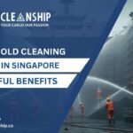 Vessel Hold Cleaning Services in Singapore: 7 Powerful Benefits