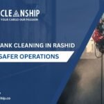 5 Proven Tank Cleaning in Rashid Port for Safer Operations