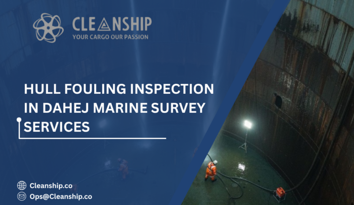 Hull Fouling Inspection in Dahej: A Proactive Approach to Vessel Performance and Efficiency