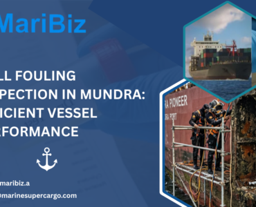 Hull Fouling Inspection in Mundra Efficient Vessel Performance (1) Hull Fouling Inspection in Mundra Marine Inspection Services