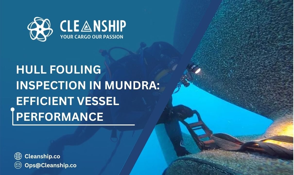 Hull Fouling Inspection in Mundra Marine Inspection Services