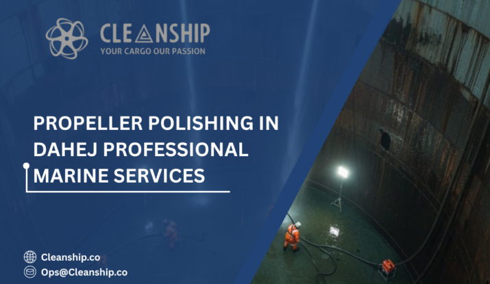 Propeller Polishing in Dahej: Maximizing Vessel Efficiency Through Smart Underwater Maintenance