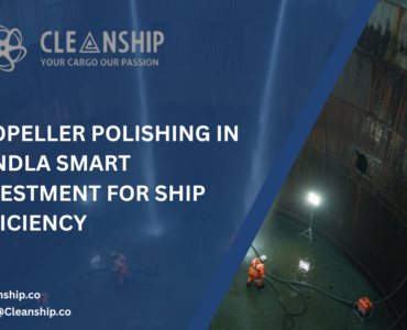 Propeller Polishing in Kandla for vessel efficiency