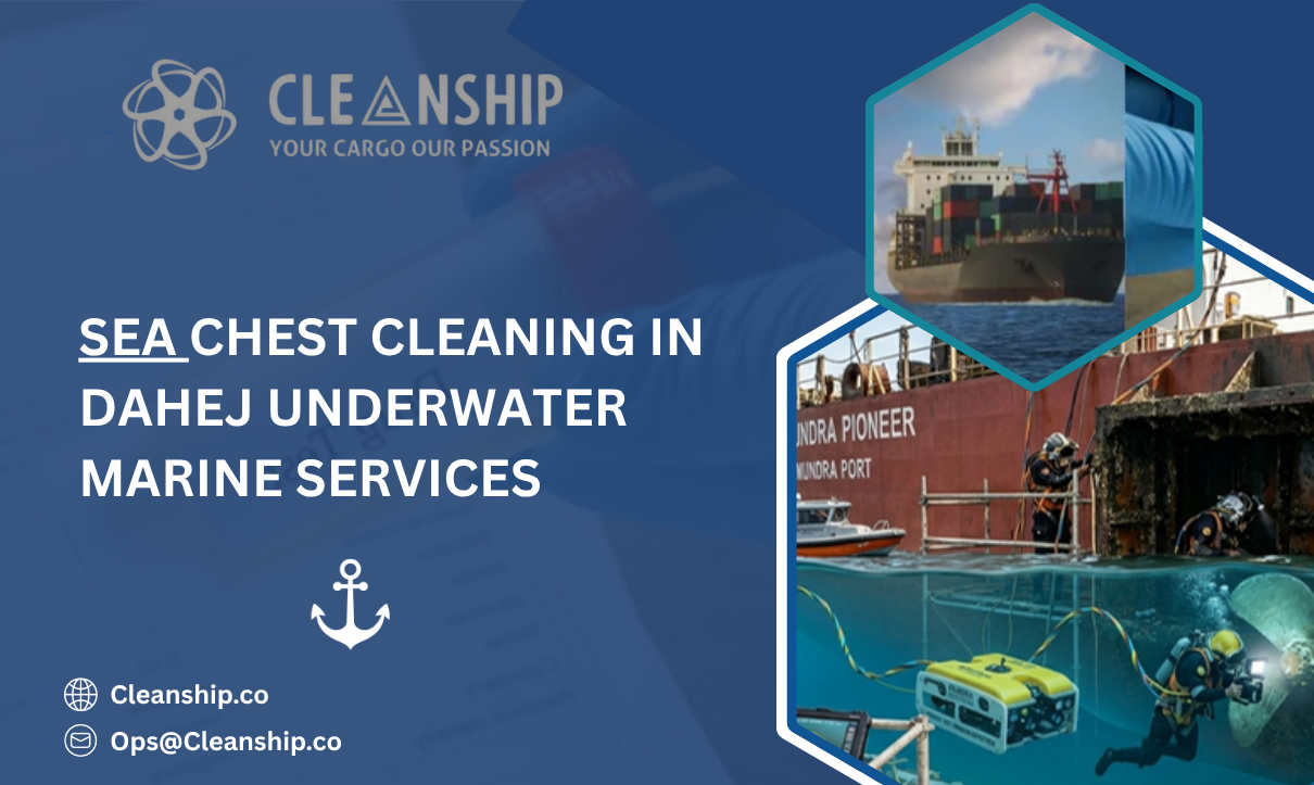 Sea Chest Cleaning in Dahej | Underwater Marine Services