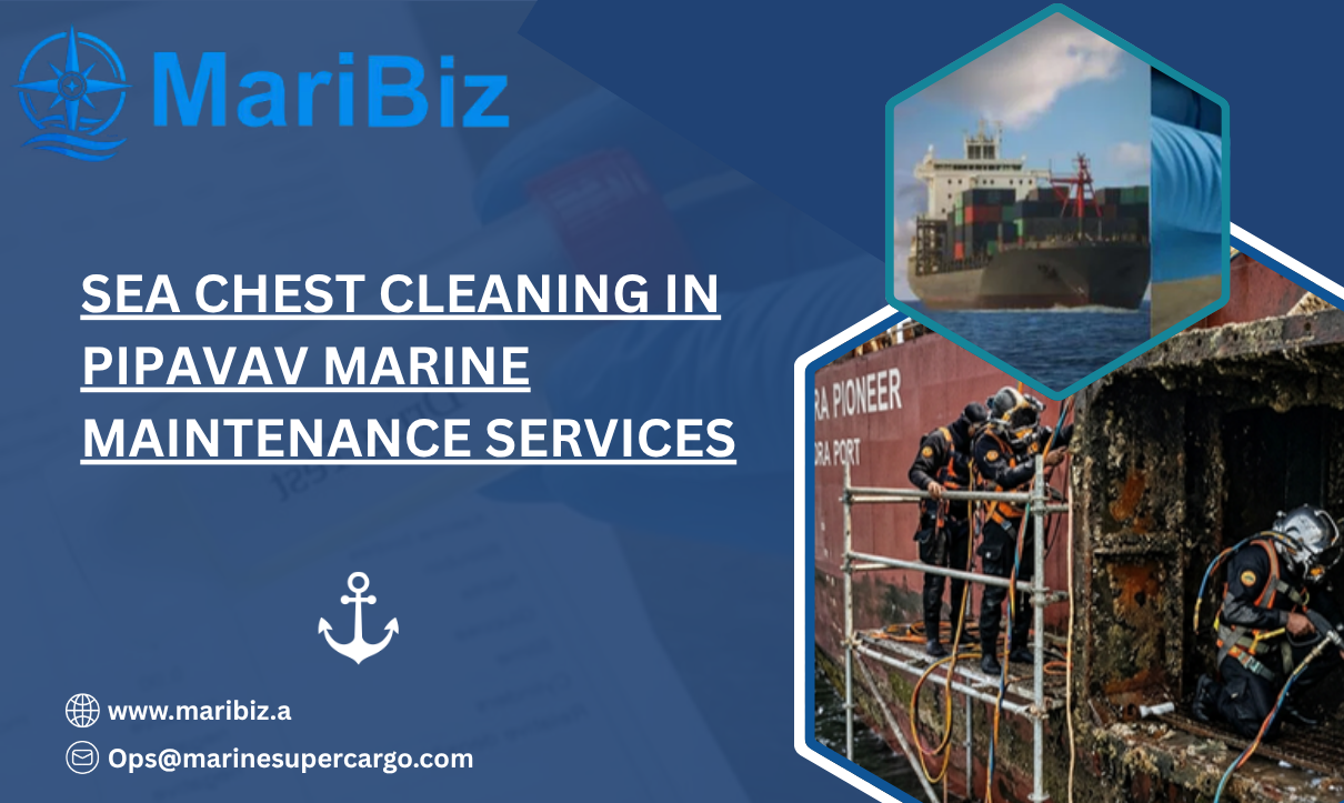 Sea Chest Cleaning in Pipavav: Keeping Vessel Cooling Systems Operating Efficiently