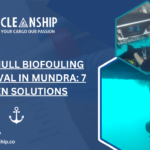 Ship Hull Biofouling Removal in Mundra: 7 Proven Solutions