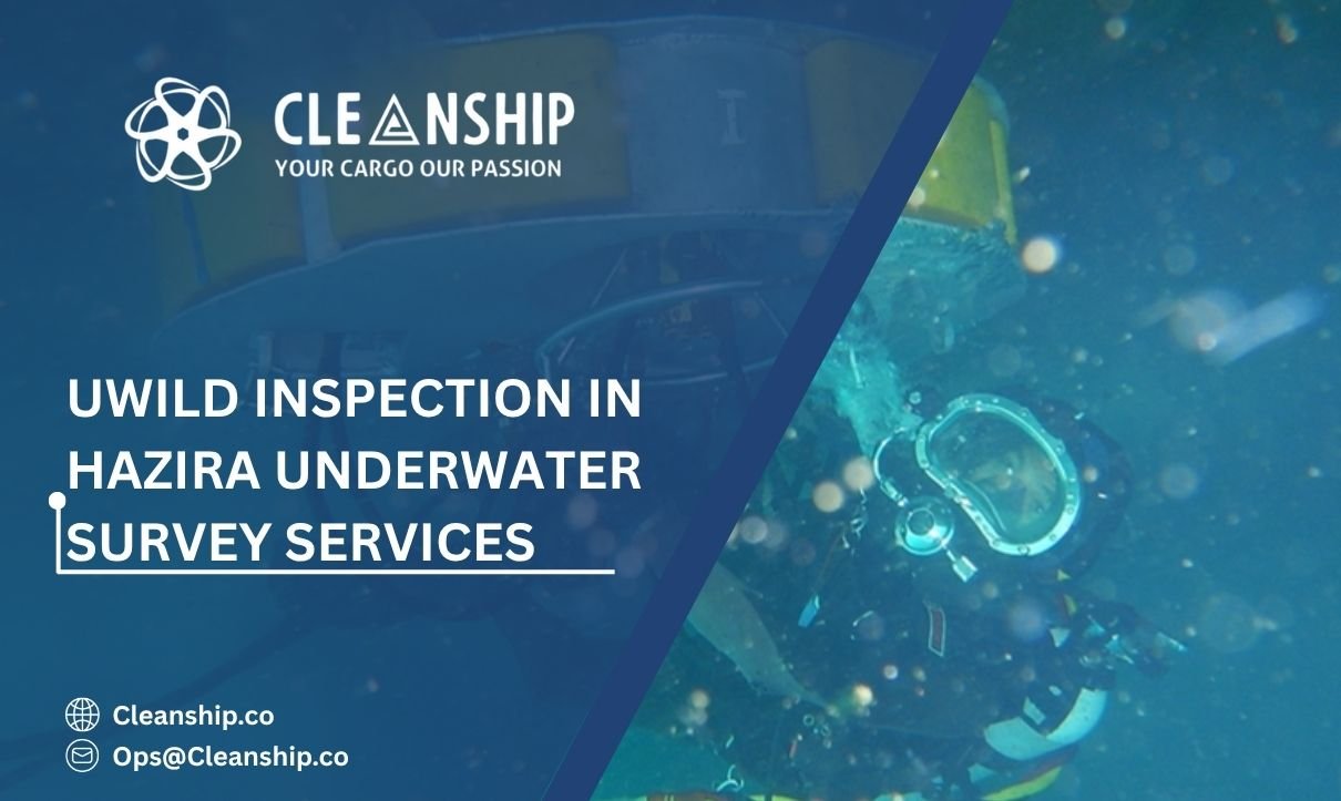 UWILD Inspection in Hazira: A Smart Alternative to Traditional Dry Dock Surveys