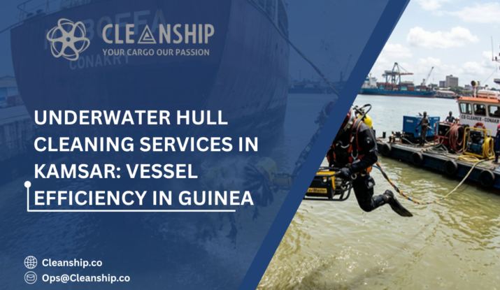 Underwater Hull Cleaning Services in Kamsar: Maintaining Vessel Efficiency in West African Waters