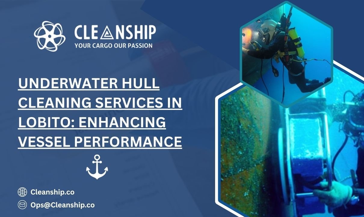 Underwater Hull Cleaning Services in Lobito: Enhancing Vessel Performance