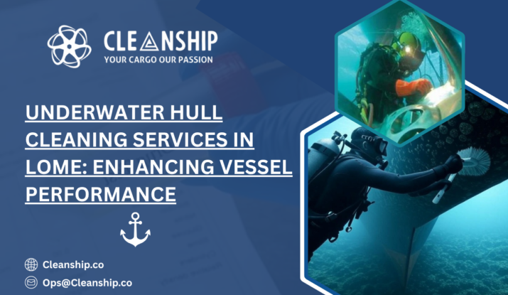 Underwater Hull Cleaning Services in Lome: Enhancing Vessel Performance