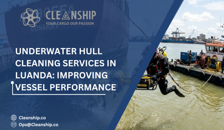 Underwater Hull Cleaning Services in Luanda: Improving Vessel Performance Along Angola’s Maritime Corridor