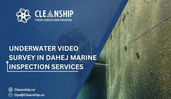 Underwater Video Survey in Dahej Marine Inspection Services 1 Underwater Video Survey in Dahej: A Reliable Way to Assess Vessel Condition Below the Waterline