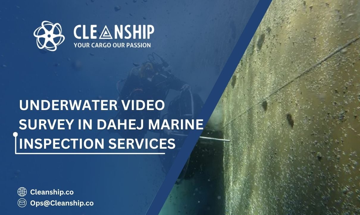 Underwater Video Survey in Dahej: A Reliable Way to Assess Vessel Condition Below the Waterline