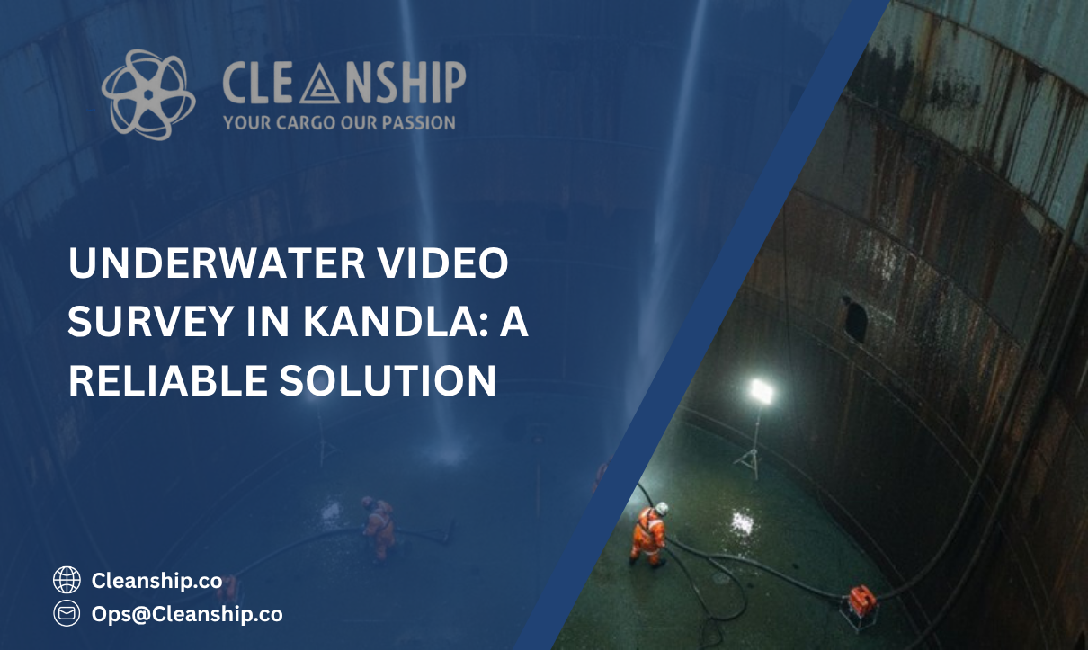 Underwater Video Survey in Kandla for vessel inspection