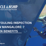 Hull Fouling Inspection in New Mangalore: 7 Proven Benefits
